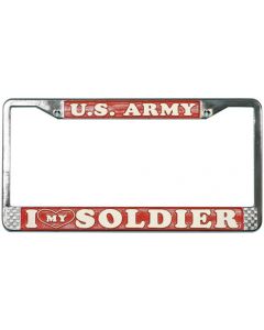 I LOVE MY SOLDIER LICENSE PLATE FRAME