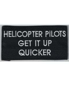 HELICOPTER PILOTS GET IT UP FASTER PATCH