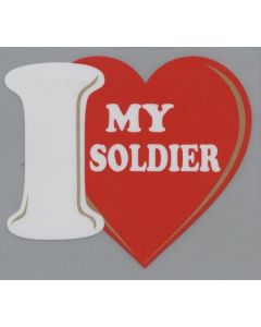 "I LOVE MY SOLDIER" DECAL