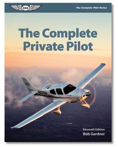 THE COMPLETE PRIVATE PILOT